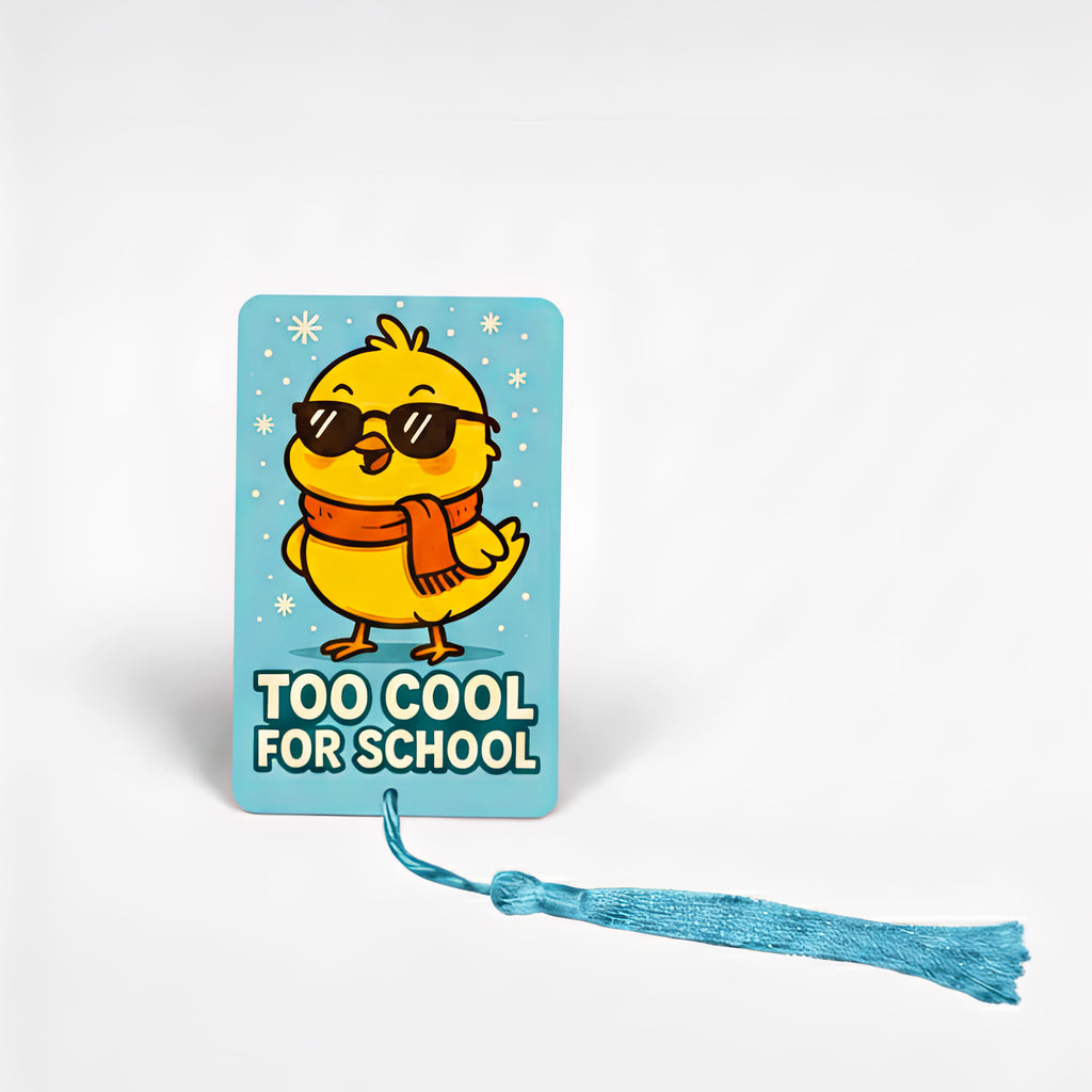 Personalised children’s metal bookmark featuring a yellow chick wearing sunglasses and a red scarf on a blue background with the text “Too Cool for School” – fun custom kids reading gift handmade in the UK.